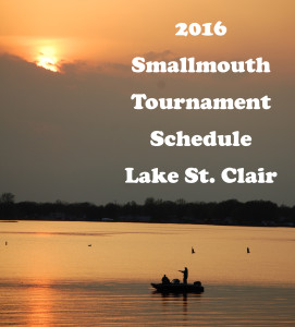 2016 Lake St. Clair Smallmouth Bass Fishing Tournament Schedule